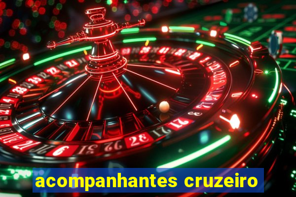 acompanhantes cruzeiro